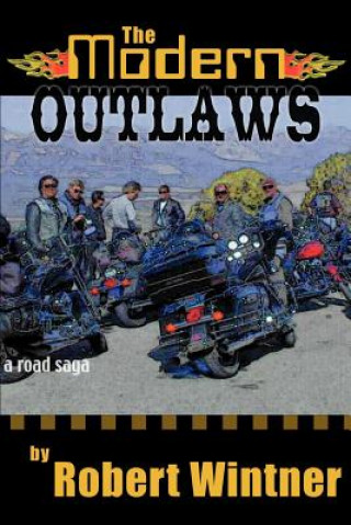 Modern Outlaws