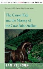 Carson Kids and the Mystery of the Cove Point Stallion