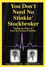 You Don't Need No Stinkin' Stockbroker