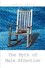 Myth of Male Affection