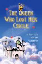 Queen Who Lost Her Castle