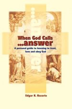 When God Calls...Answer