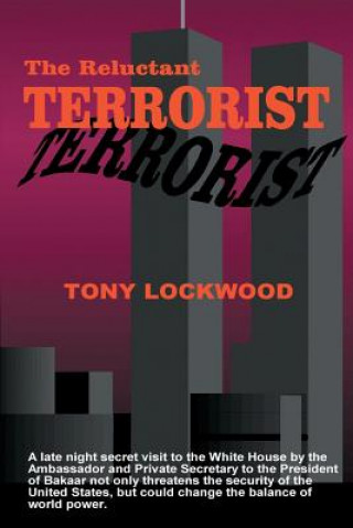 Reluctant Terrorist