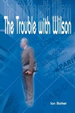 Trouble with Wilson