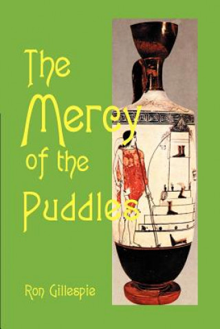 Mercy of the Puddles