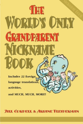 World's Only Grandparent Nickname Book