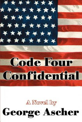 Code Four Confidential