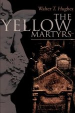 Yellow Martyrs