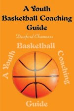Youth Basketball Coaching Guide