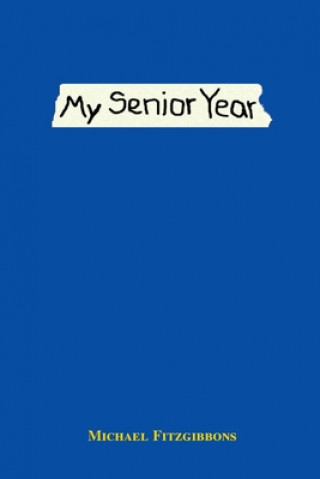 My Senior Year