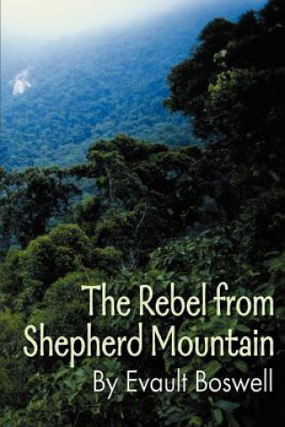 Rebel from Shepherd Mountain
