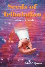 Seeds of Tribulation