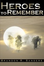 Heroes to Rememeber