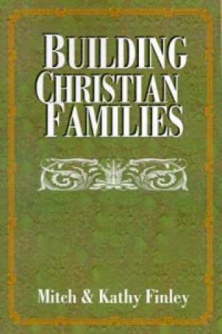 Building Christian Families
