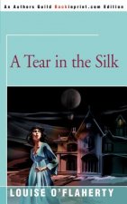 Tear in the Silk