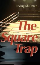 Square Trap