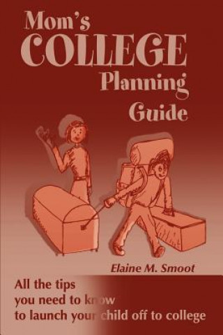 Mom's College Planning Guide