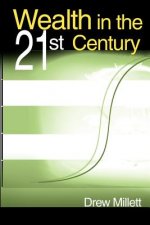 Wealth in the 21st Century