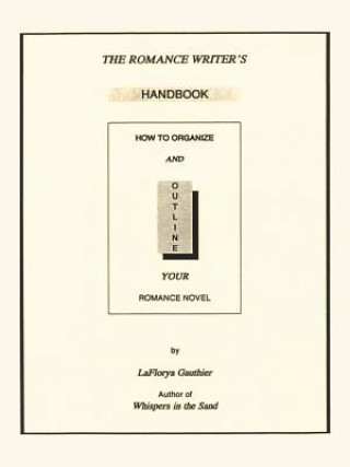 Romance Writer's Handbook