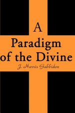 Paradigm of the Divine