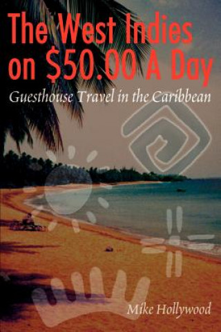 West Indies on $50.00 a Day