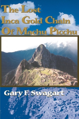 Lost Inca Gold Chain of Machu Picchu