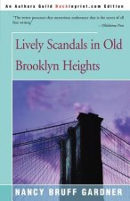 Lively Scandals in Old Brooklyn Heights