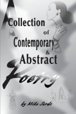 Collection of Contemporary and Abstract Poetry