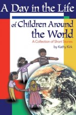 Day in the Life of Children Around the World