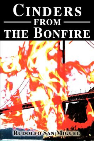 Cindars from the Bonfire