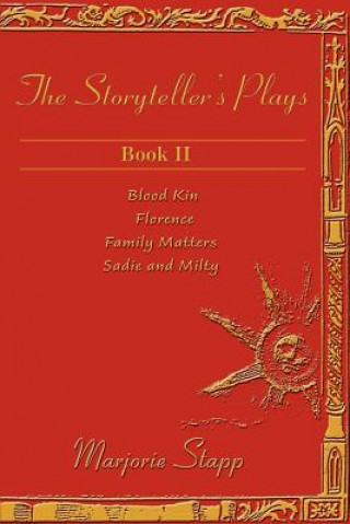 Storyteller's Plays, Book II