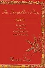 Storyteller's Plays, Book II