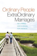 Ordinary People, ExtraOrdinary Marriages