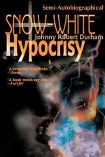 Snow-White Hypocrisy