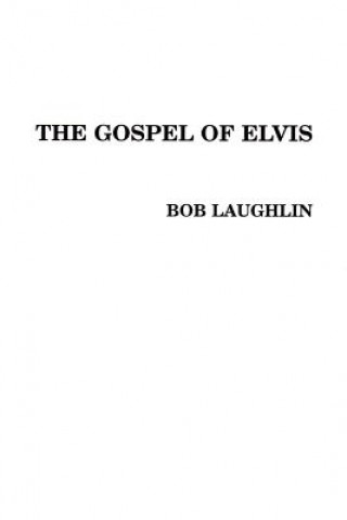 Gospel of Elvis