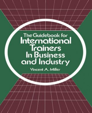 Guidebook for International Trainers in Business and Industry