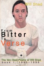 From Bitter to Verse