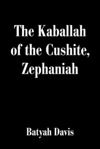 Kaballah of the Cushite, Zephaniah