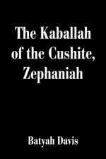 Kaballah of the Cushite, Zephaniah