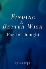 Finding a Better Wish