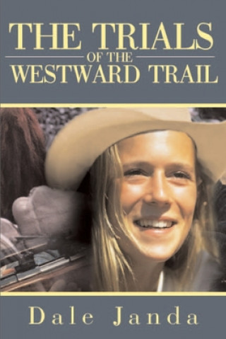 Trials of the Westward Trail