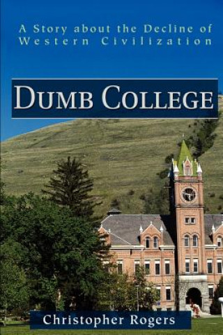 Dumb College