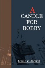 Candle for Bobby