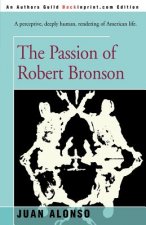 Passion of Robert Bronson