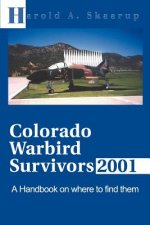 Colorado Warbird Survivors 2001