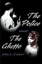 Police and the Ghetto