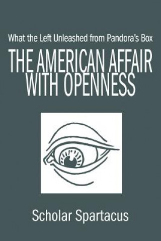 American Affair with Openness