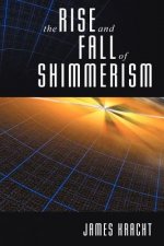 Rise and Fall of Shimmerism