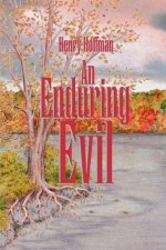 Enduring Evil