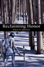 Reclaiming Honor